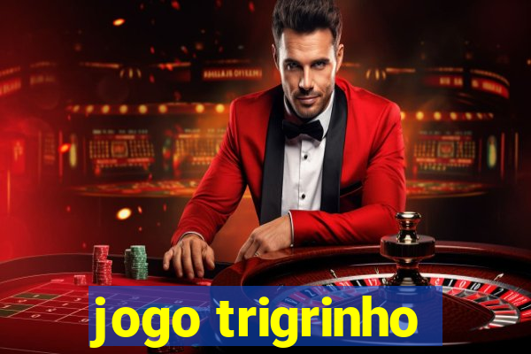 jogo trigrinho